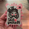 Love the Skin Your In Patch