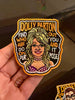 Dolly Parton Find Out Who You Are – Embroidered Patch