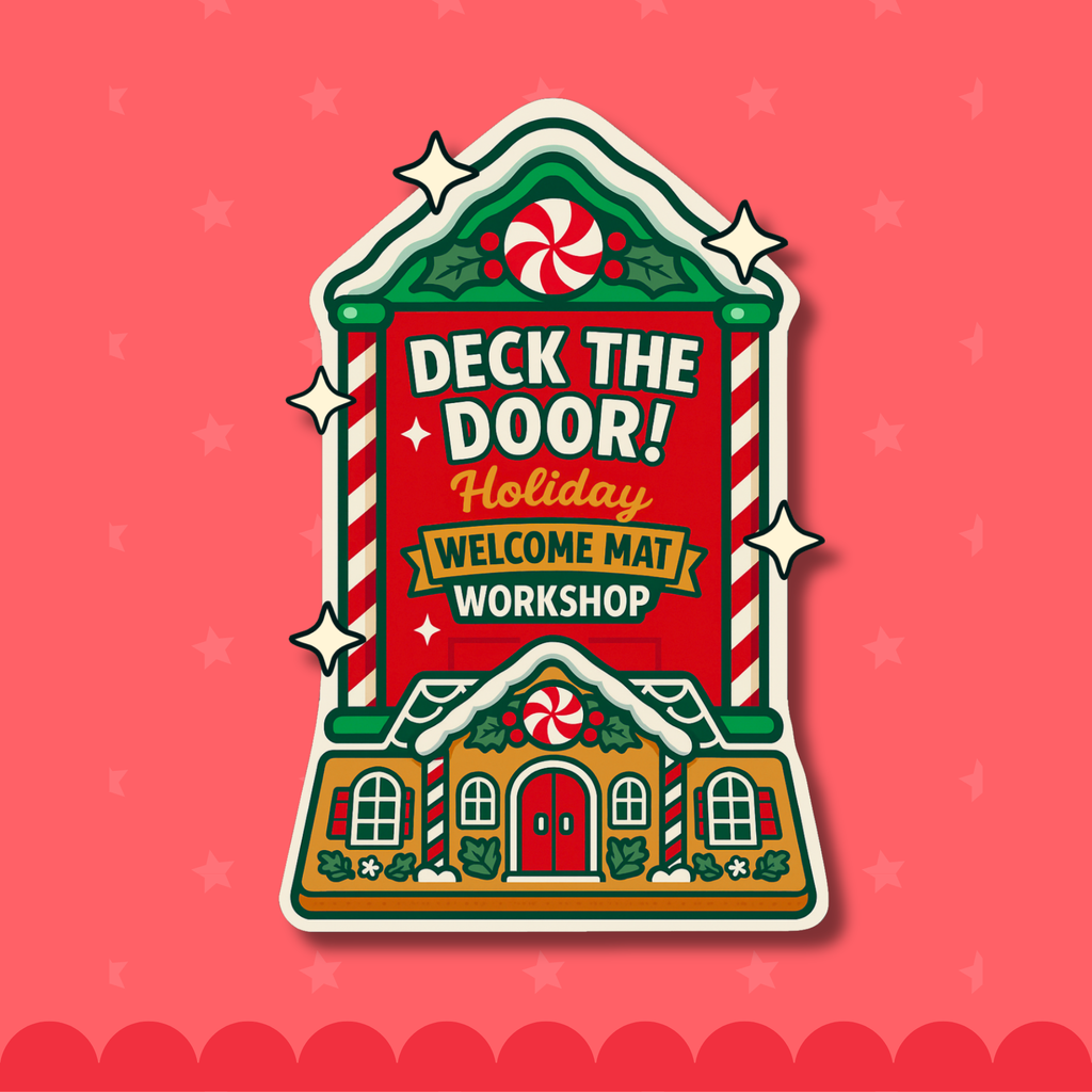 Deck the Door! Holiday Welcome Mat Workshop