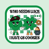 Who Needs Luck When You Have GS Cookies