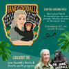 Jane Goodall, Only if we help shall they be saved