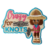 Crazy for Knots Patch    (2 Shade Options - Light/Med)