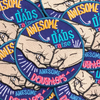 Awesome Dads Raise Awesome Daughters Patch