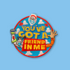 You've Got A New Friend In Me, Toy Story inspired patch NO DATE Only!!