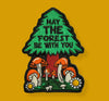 May The Forest Be With You