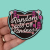 Random Acts of Kindness