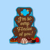I’m So Very Fondue Of You